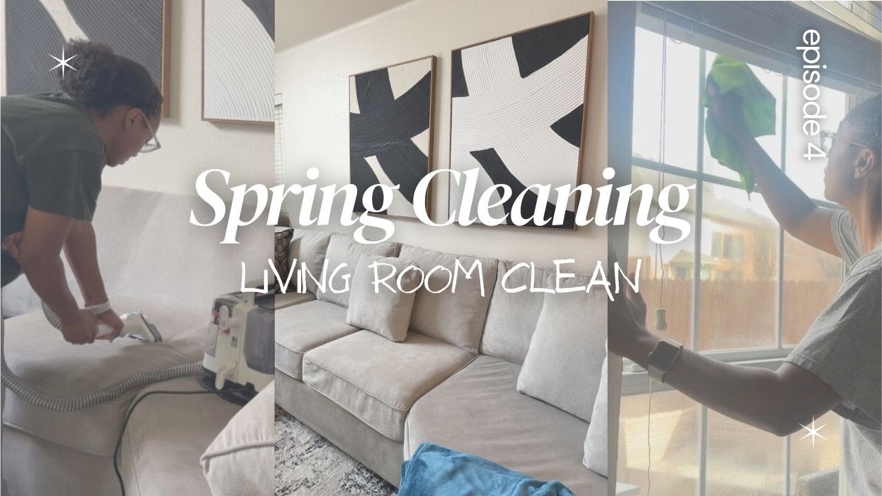 DEEP CLEANING MOTIVATION | FAMILY ROOM SPRING CLEAN