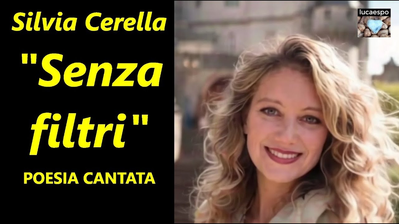 Silvia Cerella Senza filtri | lucaespo