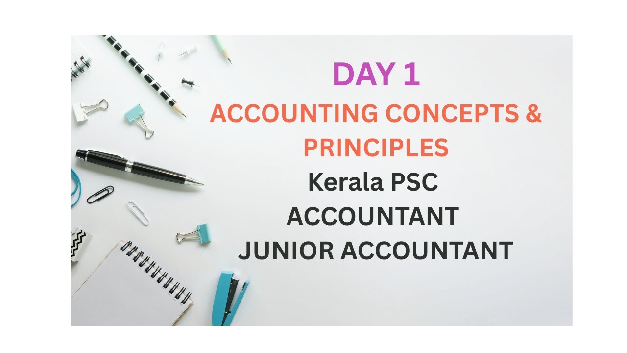 DAY 1| 100 days challenge for PSC junior accountant ,  | Accounting Concepts and Principles