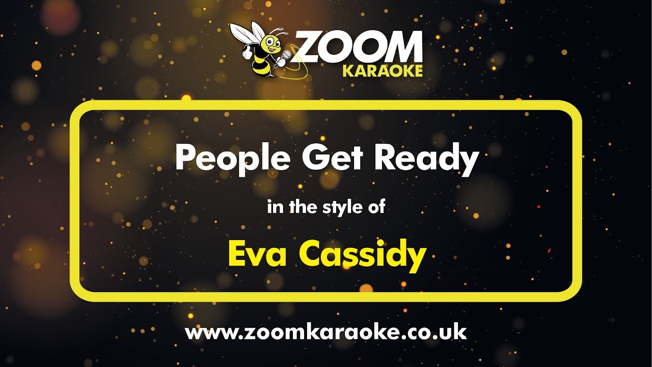 Eva Cassidy - People Get Ready - Karaoke Version from Zoom Karaoke