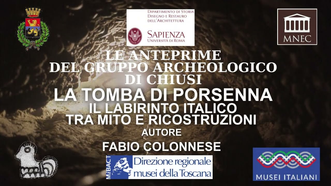ANTEPRIMA - LA TOMBA DI PORSENNA. IL LABIRINTO ITALICO TRA MITO E RICOSTRUZIONI - FABIO COLONNESE