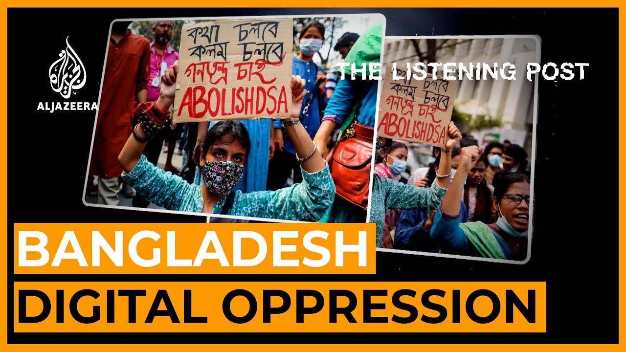 Digital oppression in Bangladesh  | The Listening Post feature