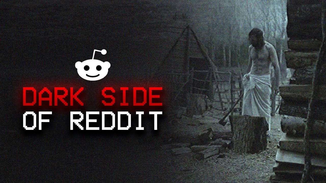 The Dark Side Of Reddit (Vol. 44)