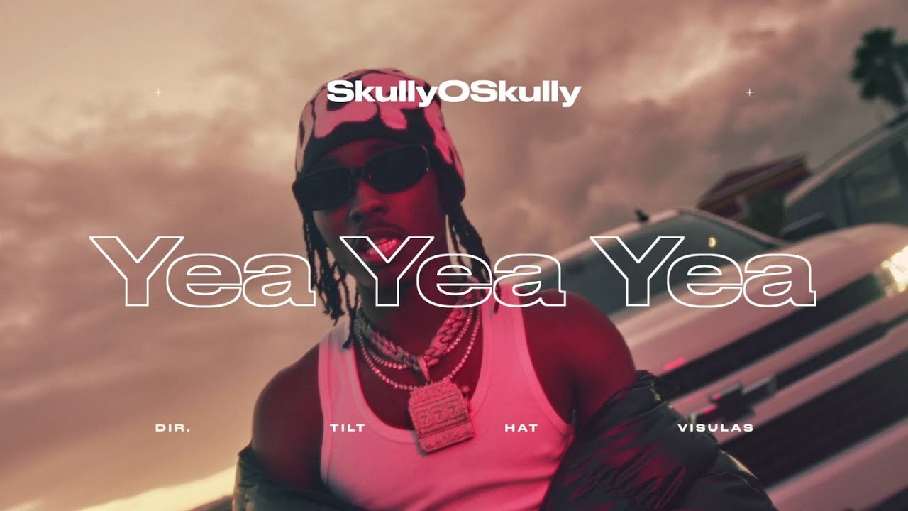 SkullyOSkully -【Yea Yea Yea】(Clean Version) Official Music Video