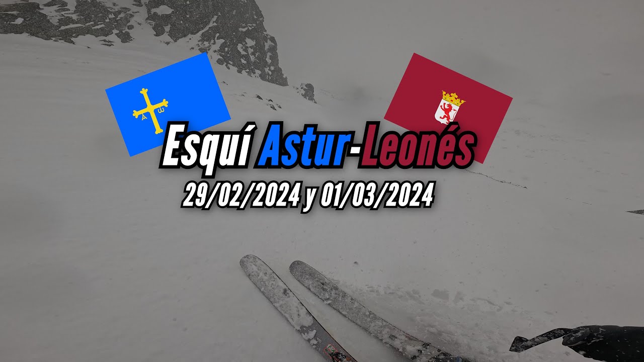 Esquí Astur-Leonés | San Isidro y Valgrande-Pajares | Febrero-Marzo de 2024