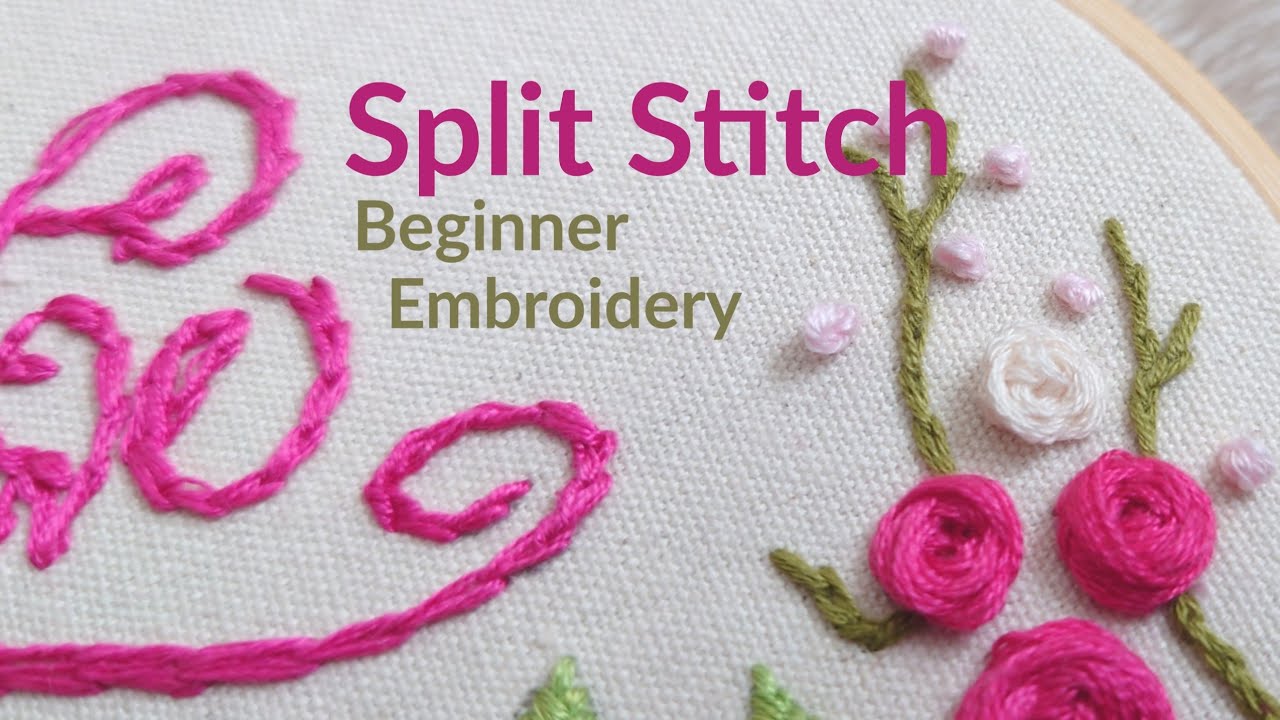 Embroidery Split Stitch for Beginners - Letters, Stems & Branches