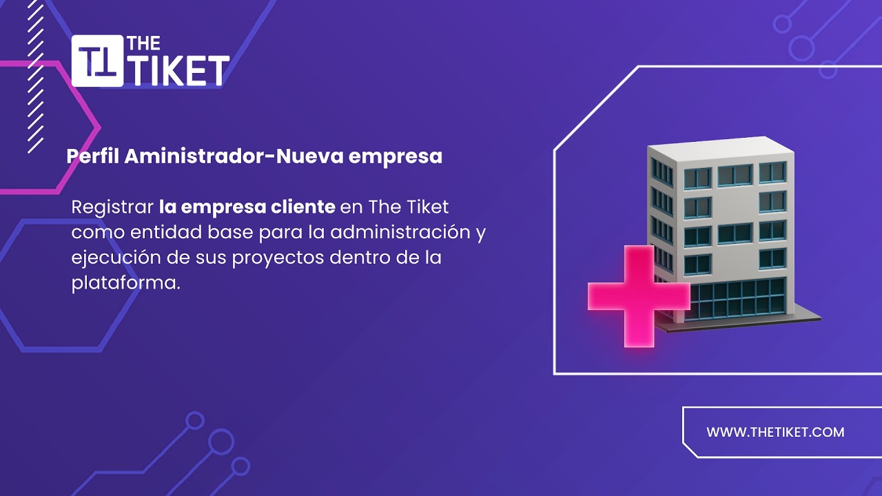Cómo crear una empresa cliente en THE TIKET | Gestión de técnicos