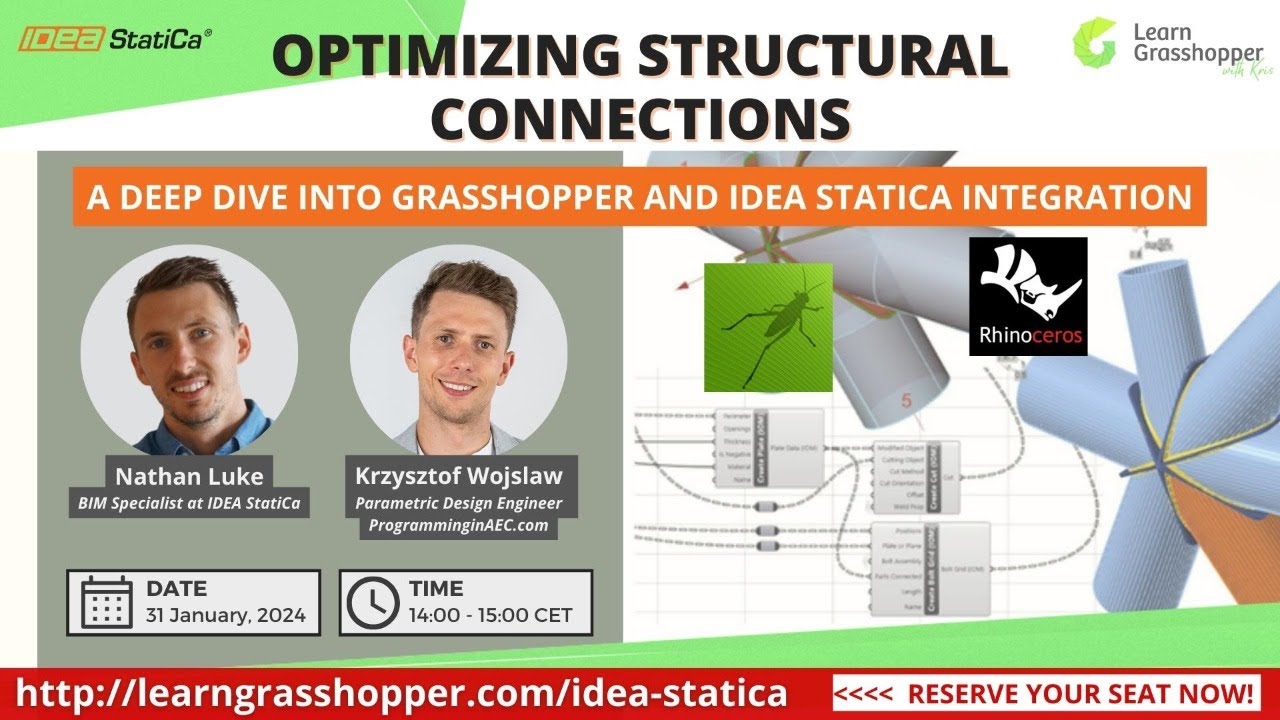 OPTIMIZING STRUCTURAL CONNECTIONS: A Deep Dive into Grasshopper and IDEA StatiCa Integration