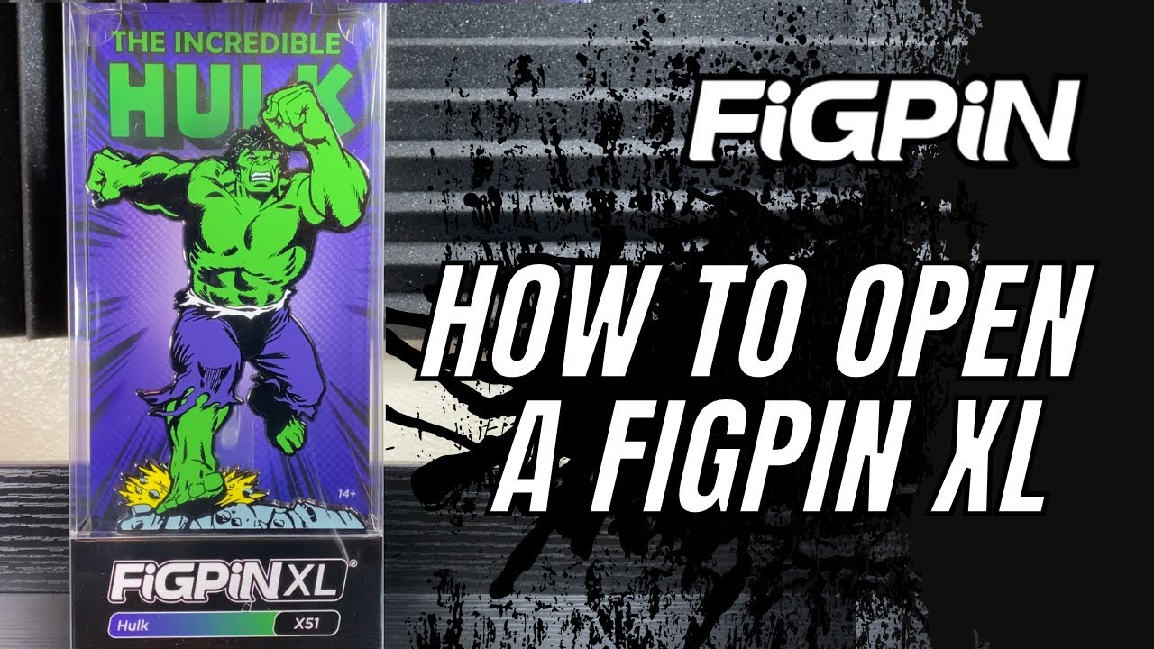 How To Open A FiGPiN XL