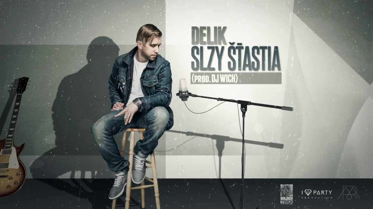 Delik - Slzy &scaron;ťastia (prod. DJ Wich)