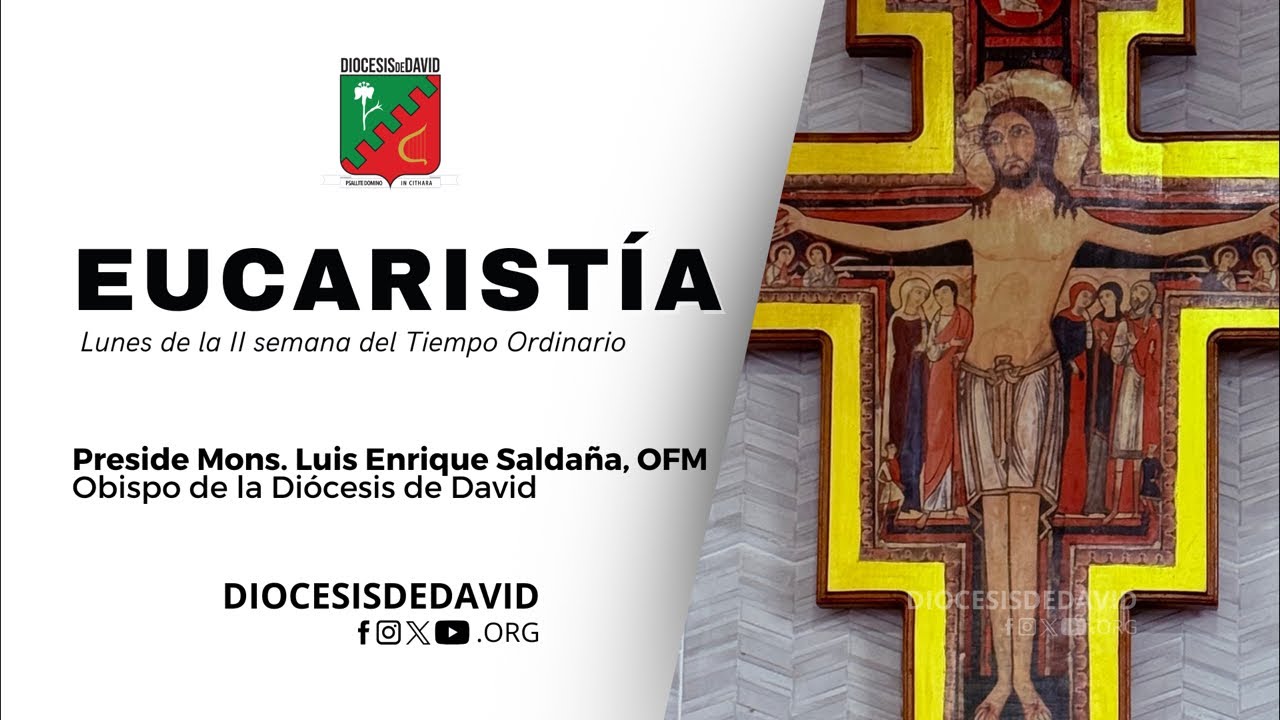 Eucaristía - Lunes de la II Semana del Tiempo Ordinario