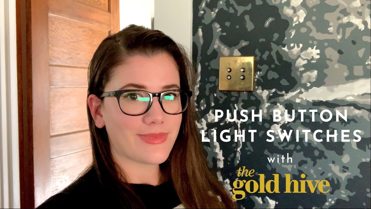 A Look At Push Button Light Switches