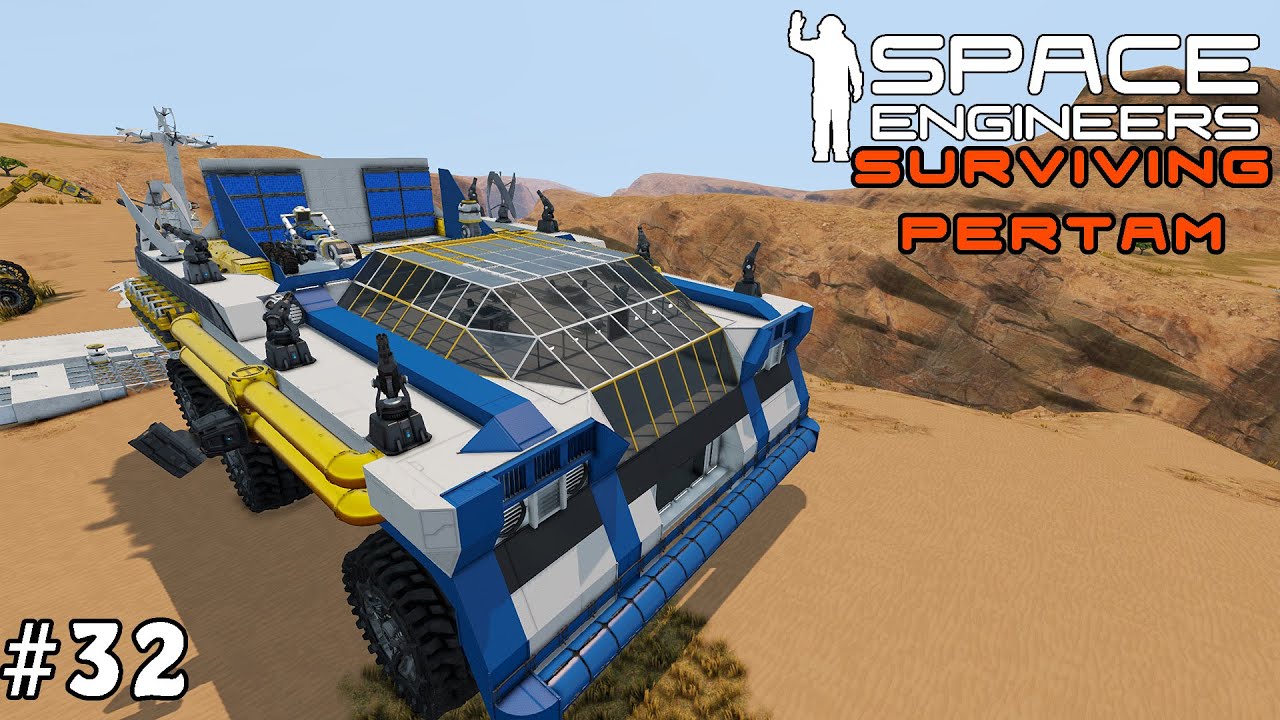 Space Engineers Surviving Pertam: Testing The Mobile Base | Part 32