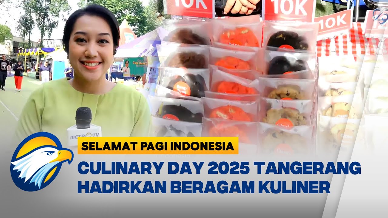 Gelaran Culinary Day 2025 Kota Tangerang [Selamat Pagi Indonesia]