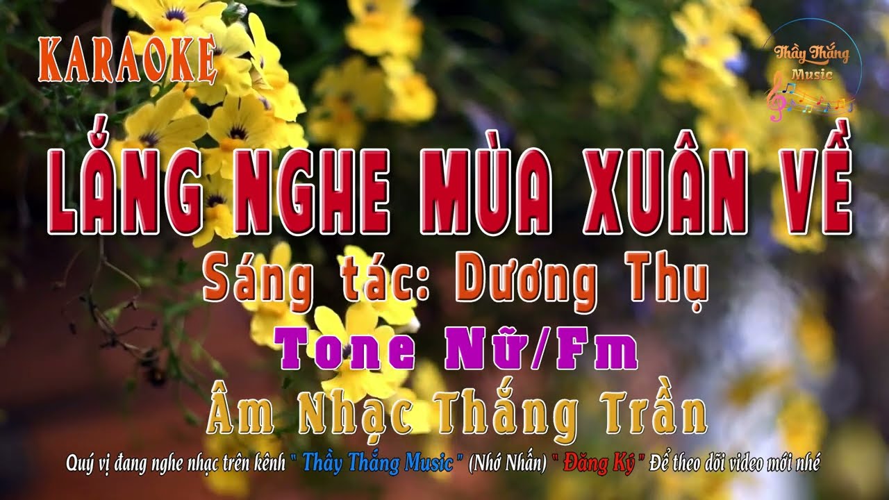KARAOKE - Lắng Nghe Mùa Xuân Về - Tone Nữ - Fm