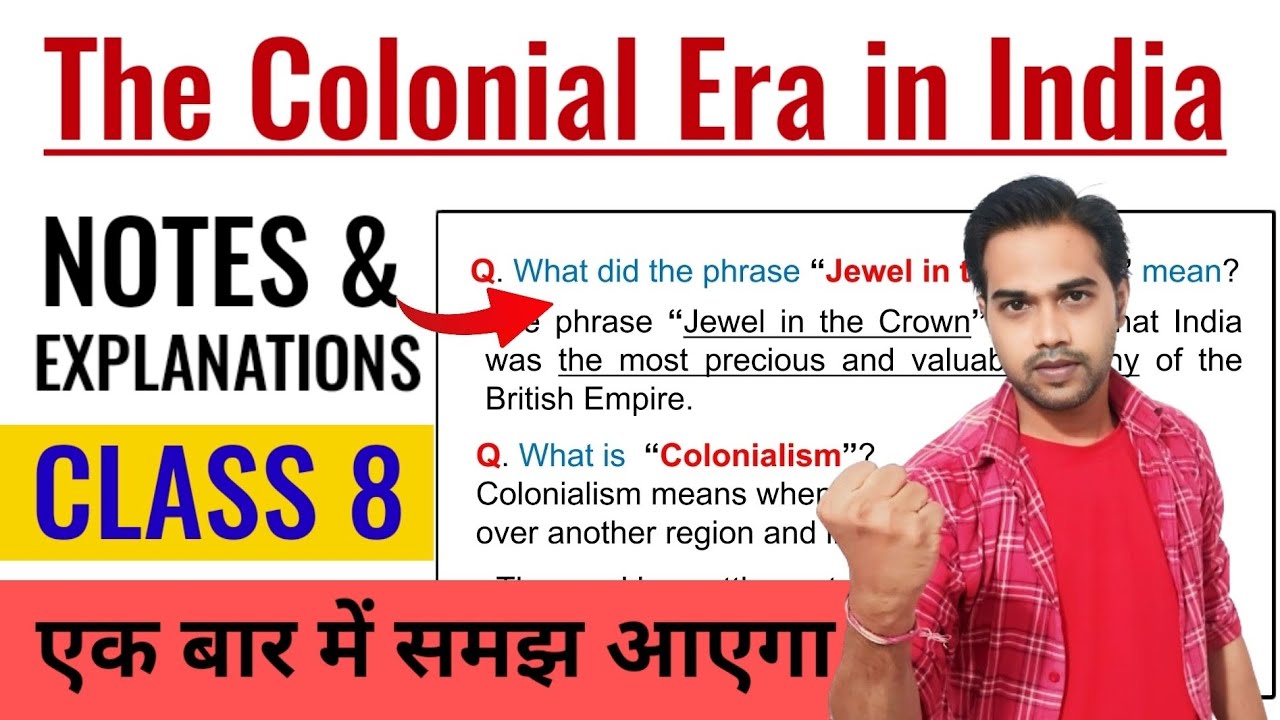The Colonial Era in India Notes | Class 8 Social Science Chapter 4 