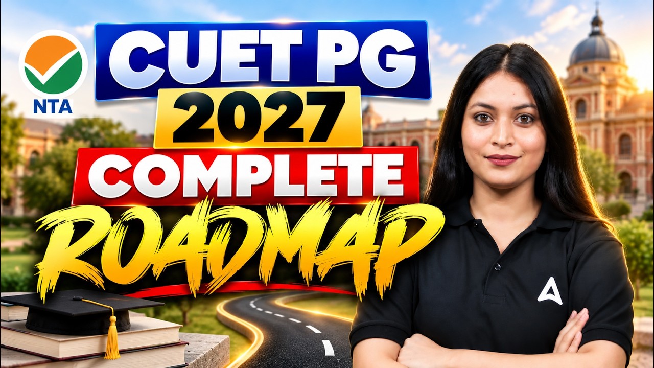 CUET PG 2027 | Стратегия подготовки к CUET PG | Полная дорожная карта экзамена CUET PG 2027! | От...