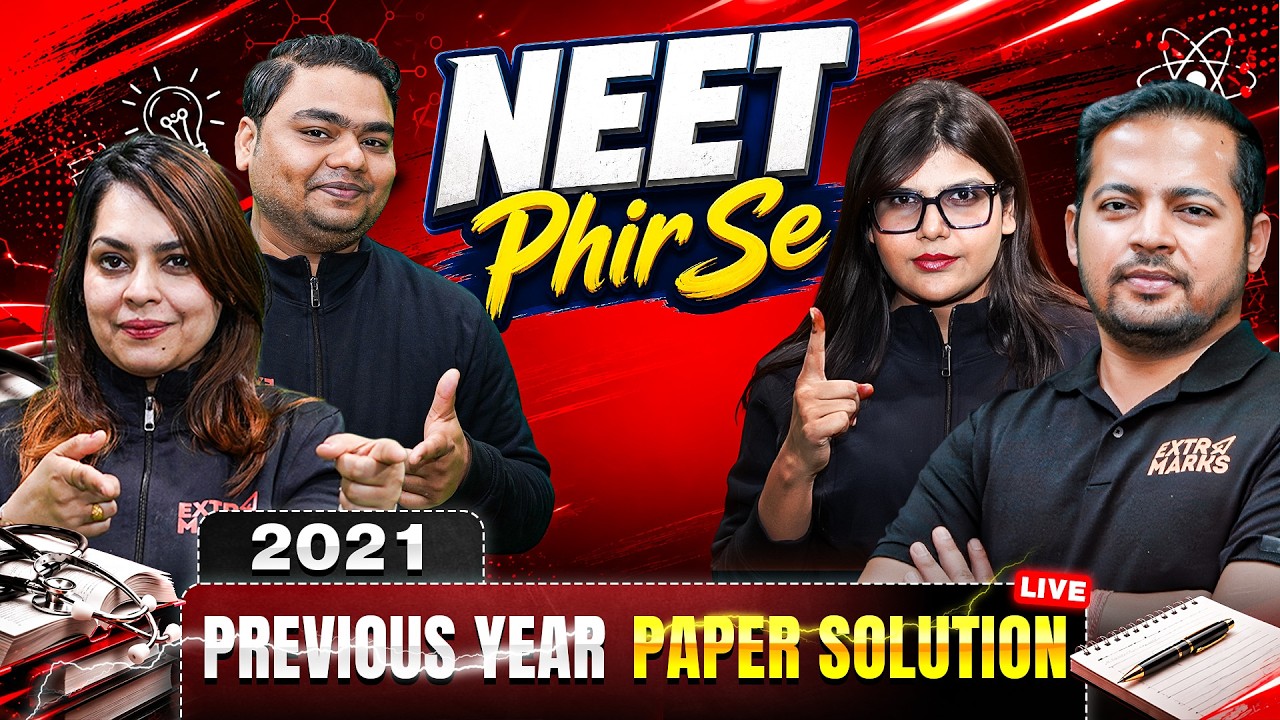 NEET 2021 Question Paper Solutions LIVE | NEET Phir Se | Nishant Sir & Neha Ma&rsquo;am