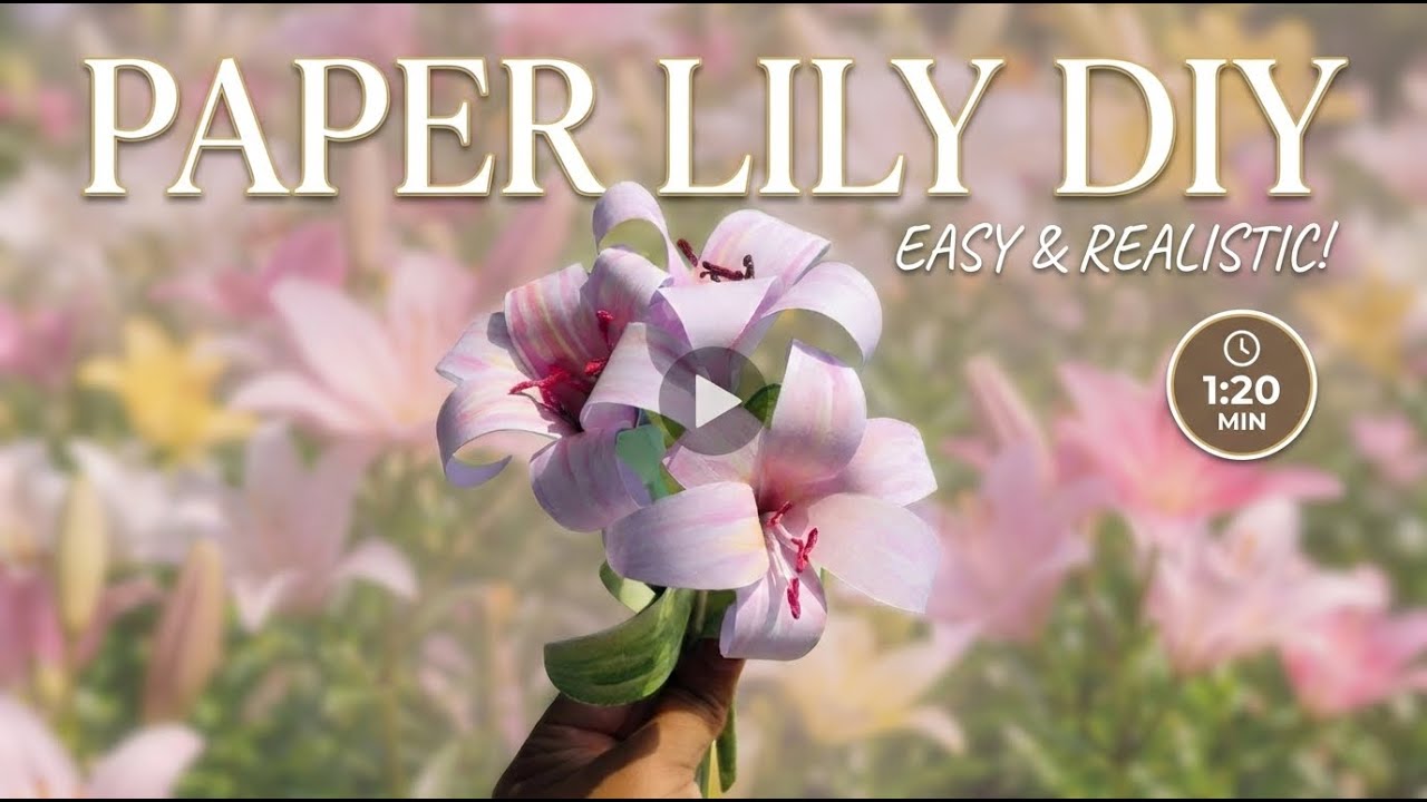 Paper Lily Flowers in Minutes | DIY Tutorial You'll Love