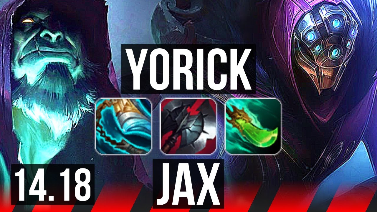 YORICK vs JAX (TOP) | 800+ games, 4/2/6 | EUW Master | 14.18
