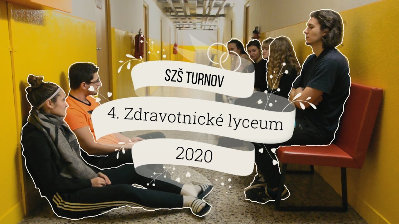 Maturitní video SZŠ Turnov - 4. ZL 2019/2020