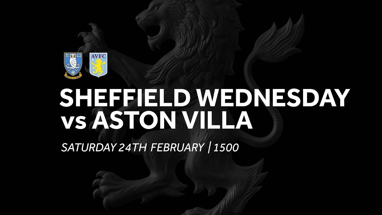 Sheffield Wednesday 2-4 Aston Villa | Extended highlights