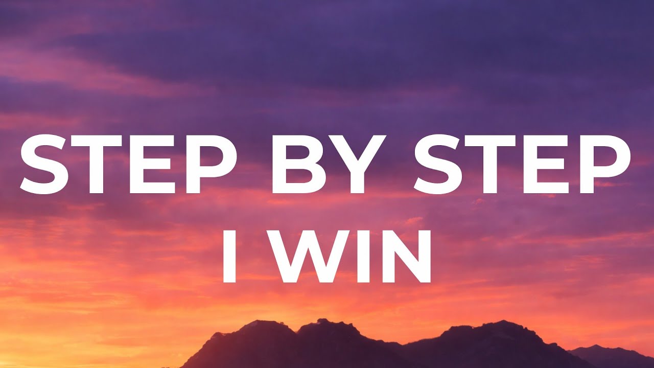 STEP BY STEP I WIN 💪 | Motivational Song | Trust the Process