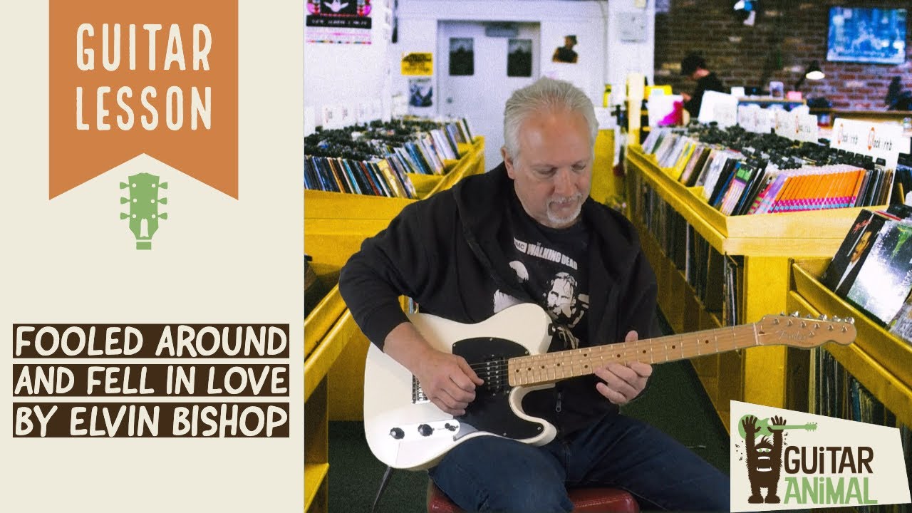 How to play Fooled Around And Fell In Love by Elvin Bishop
