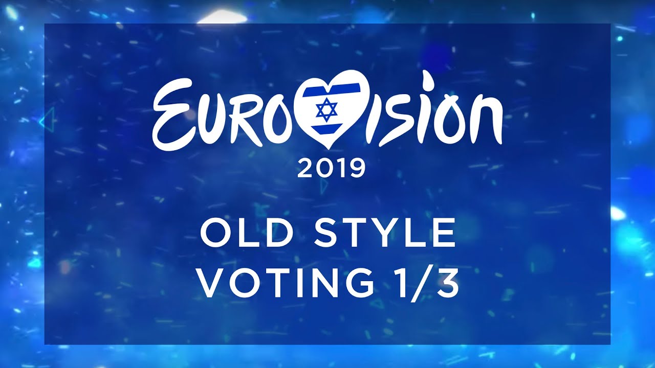 EUROVISION 2019 // OLD STYLE VOTING PT. 1/3
