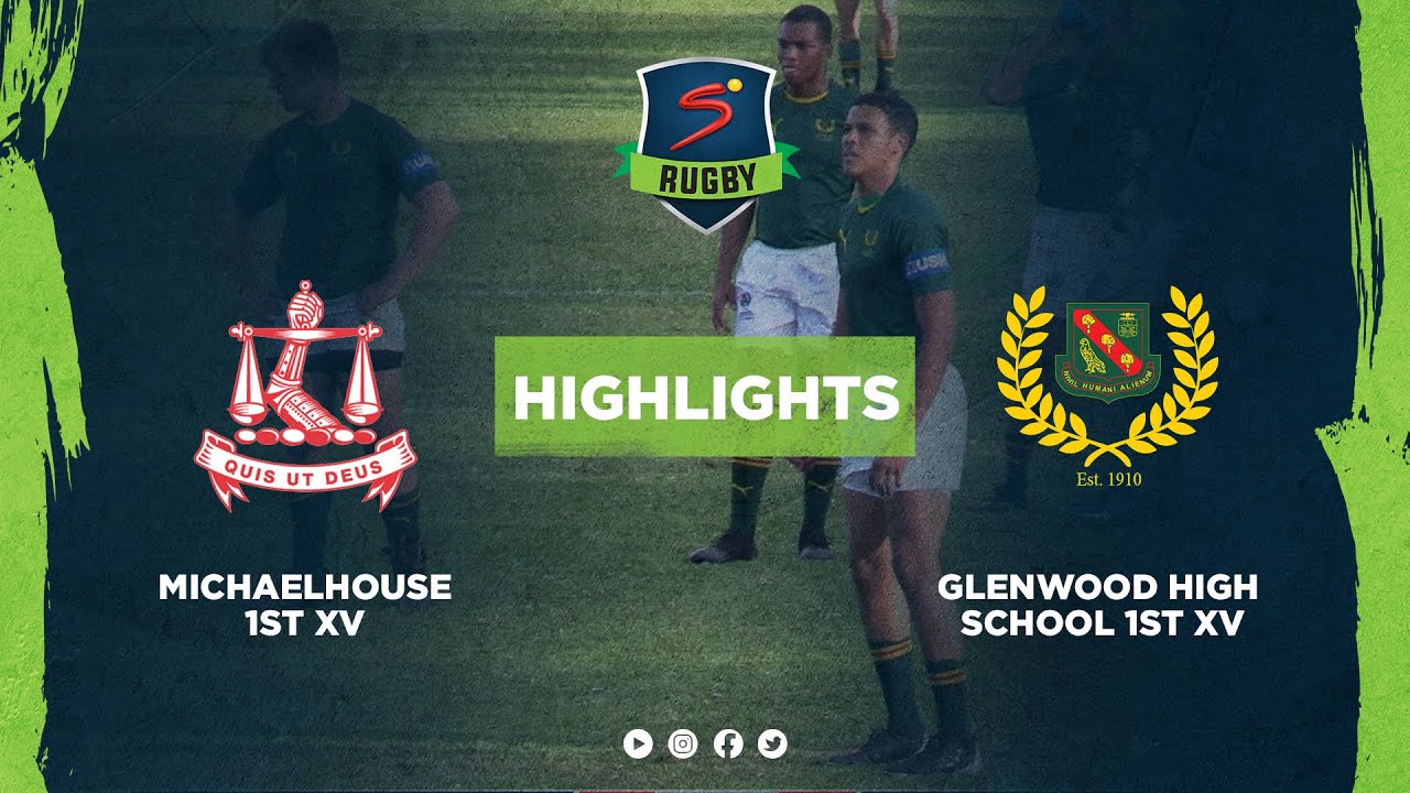 HIGHLIGHTS: Michaelhouse 1st XV vs Glenwood 1st XV, 19 May 2021