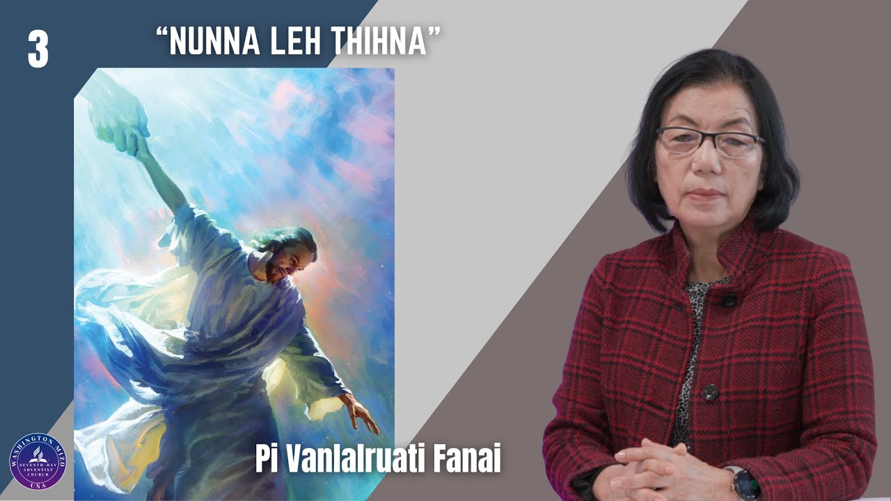 Chawlhni Sikul Zirlai 3-na, Q-1 || Nunna leh Thihna || Washington Mizo SDA Church, USA