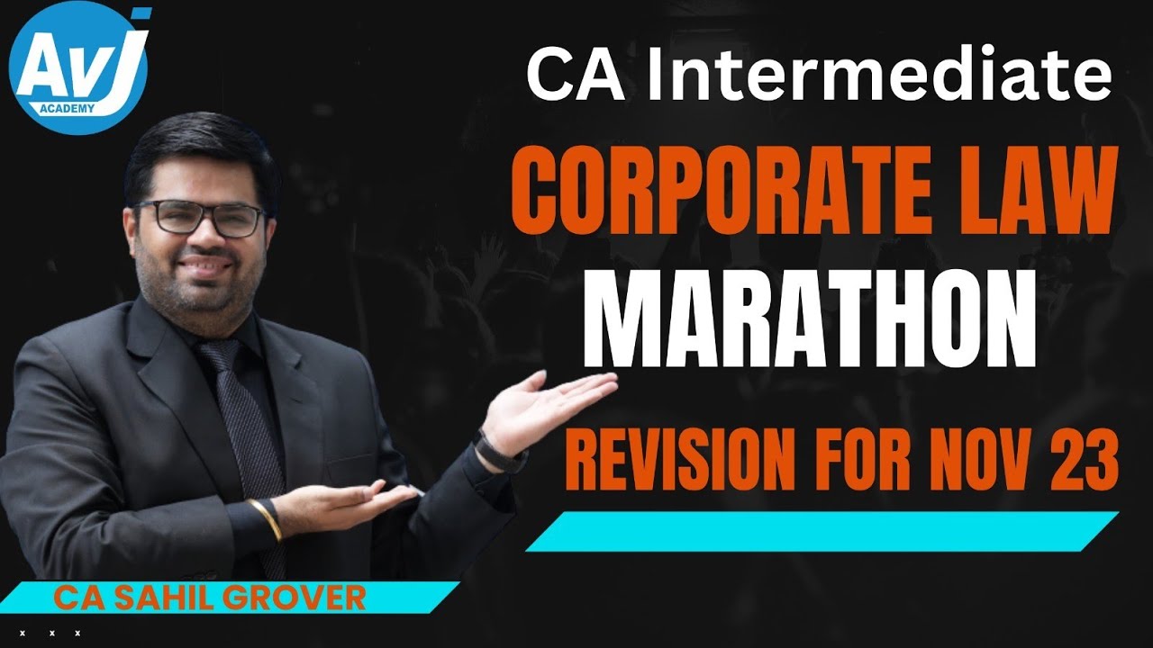 Corporate Law Revision Marathon for CA Inter Nov 23