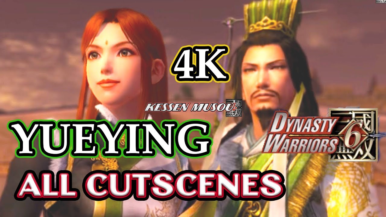 Dynasty Warriors 6: [ PS2 ] Yueying All Cutscenes (4K)