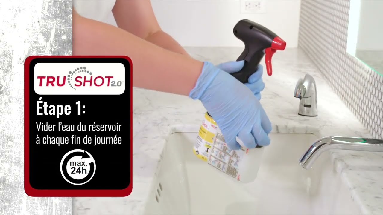 TruShot 2.0TM - Instructions d'emploi de ce système de nettoyage mobile