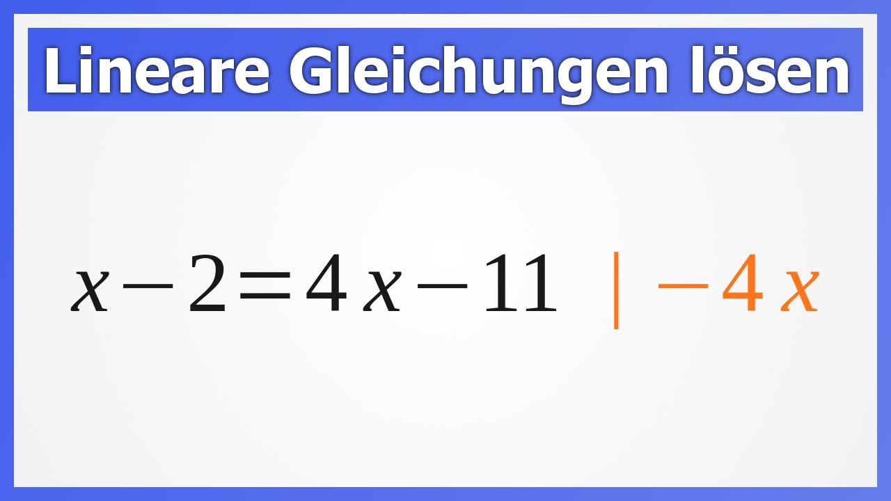 Lineare Gleichungen lösen mit Äquivalenzumformungen | How to Mathe