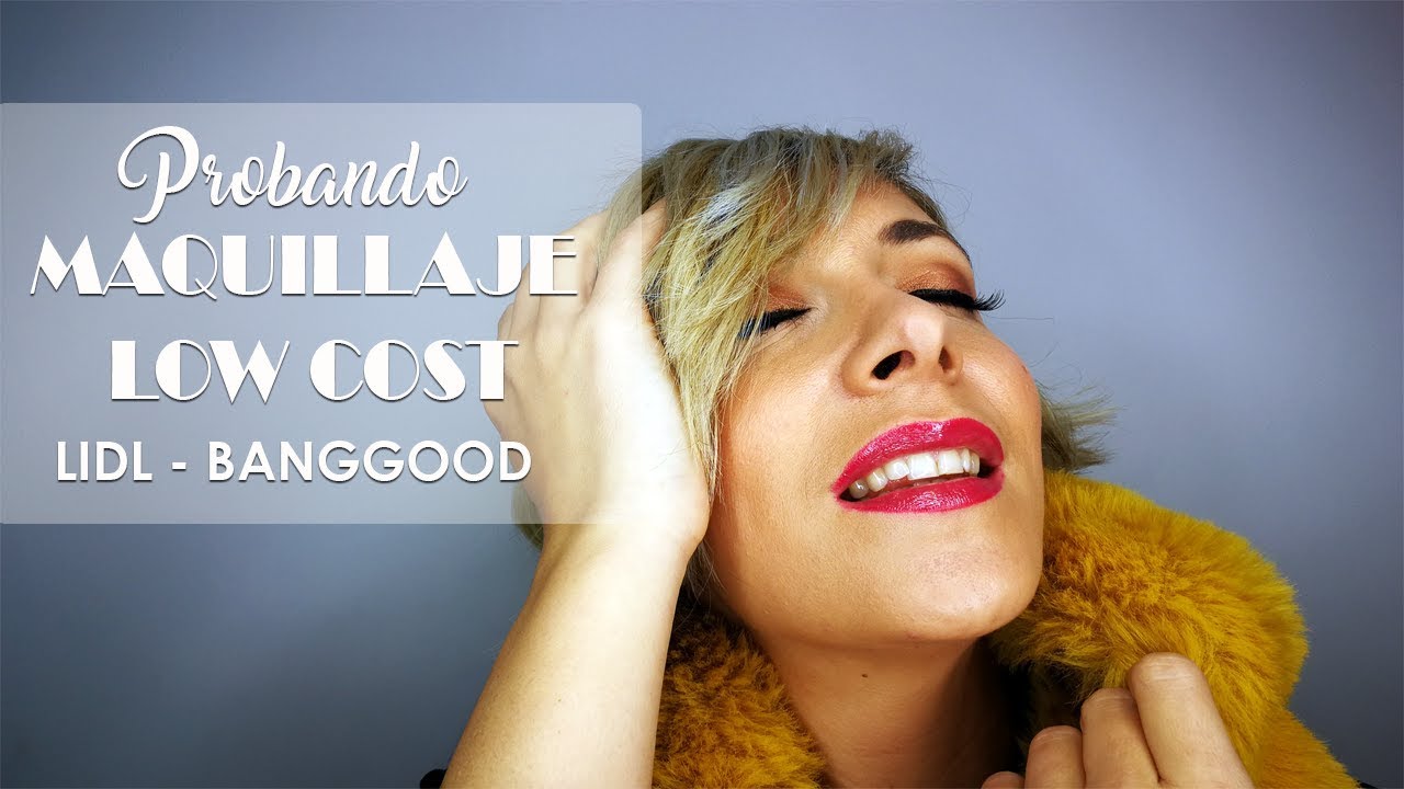 PROBANDO MAQUILLAJE LOW COST (LIDL, BANGGOOD)- SORTEO INTERNACIONAL (GIVEAWAY INTERNATIONAL)