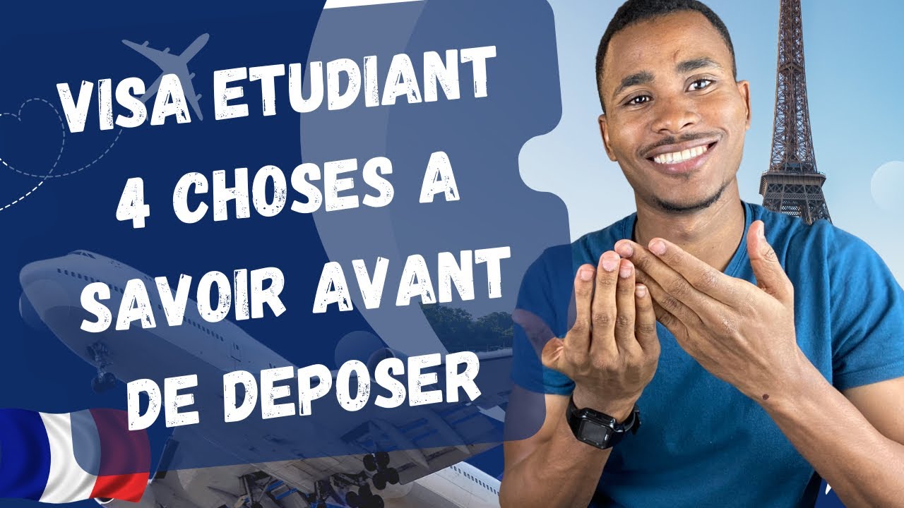 🇫🇷 VISA ÉTUDIANT: 4 CHOSE À SAVOIR AVANT DE DÉPOSER VOTRE VISA CAMPUS FRANCE