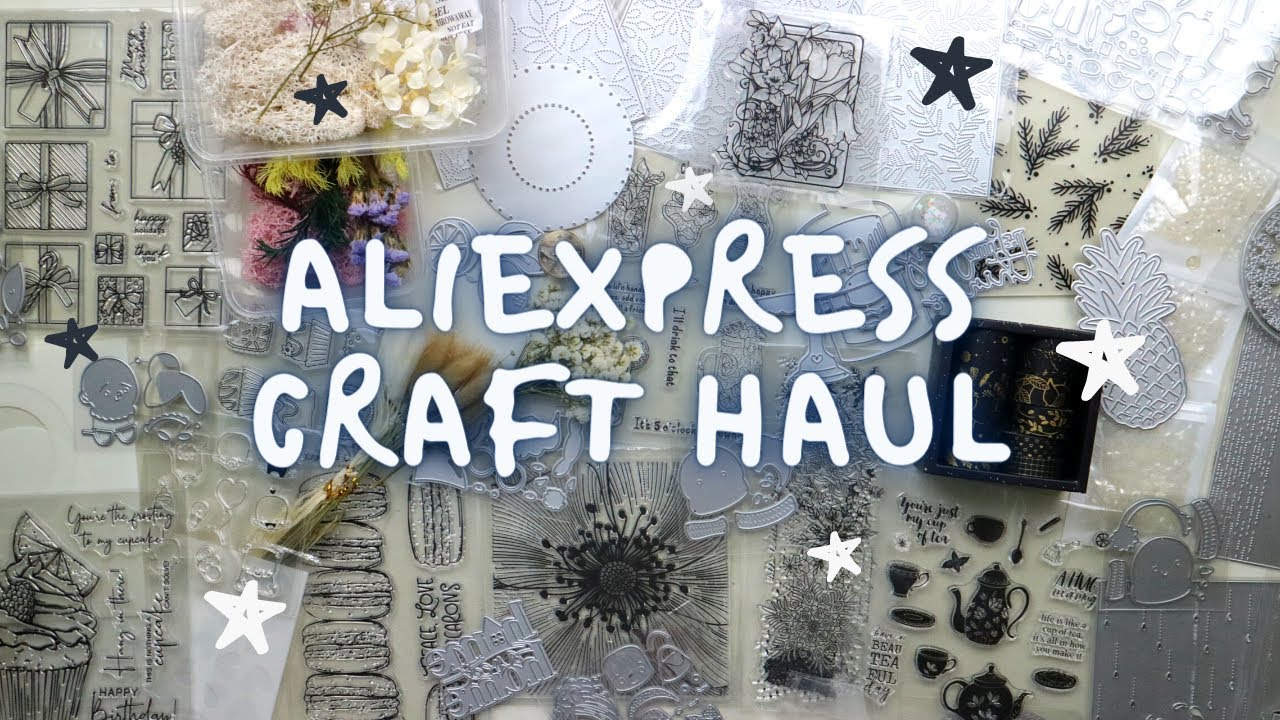 HUGE AliExpress Craft Haul | 42 Products | Dies Stamps Stencils Sequins Washi Embellishments & More