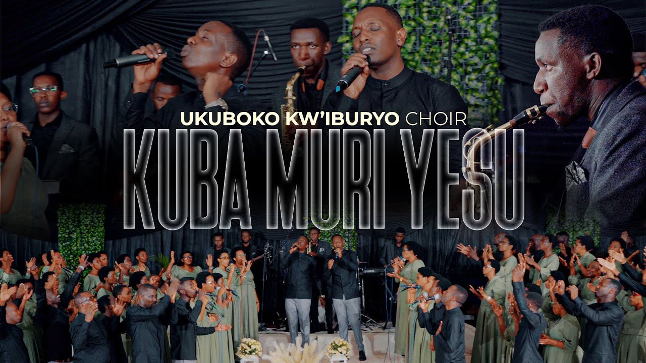 KUBA MURI YESU BY UKUBOKO KW'IBURYO Choir (Official music Video) ADEPR GATENGA.