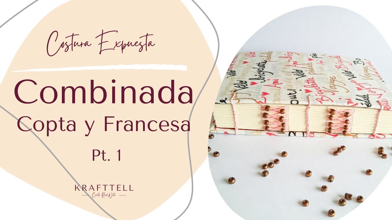 Encuadernación Copta y Francesa Pt 1