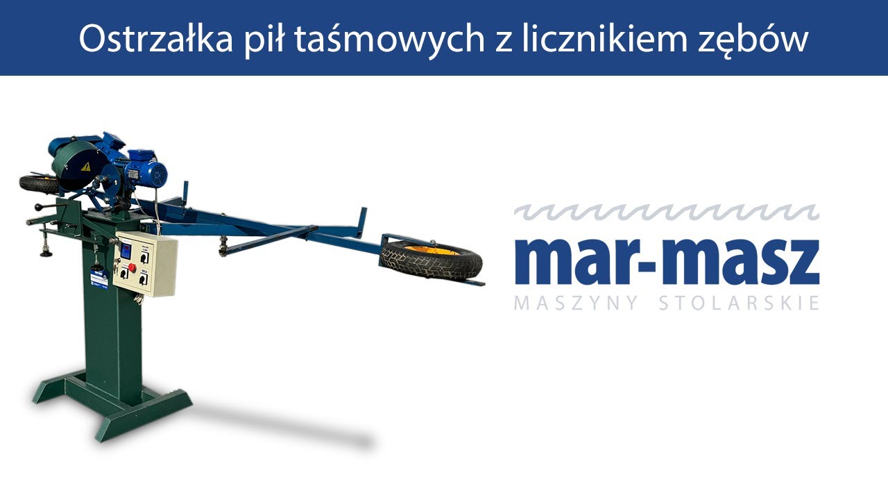 Ostrzałka pił taśmowych na szeroką taśmę - Mar-Masz | Woodworking