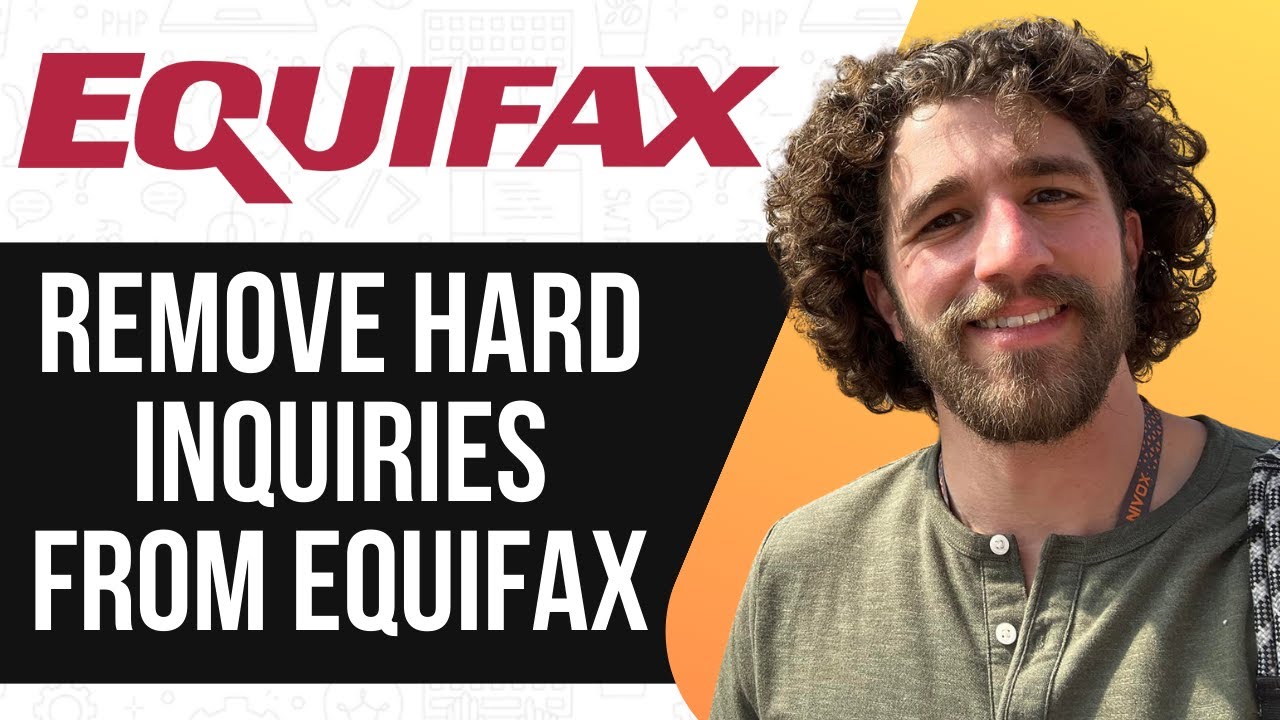 HOW TO REMOVE HARD INQUIRIES FROM EQUIFAX (UPDATED GUIDE) 2025