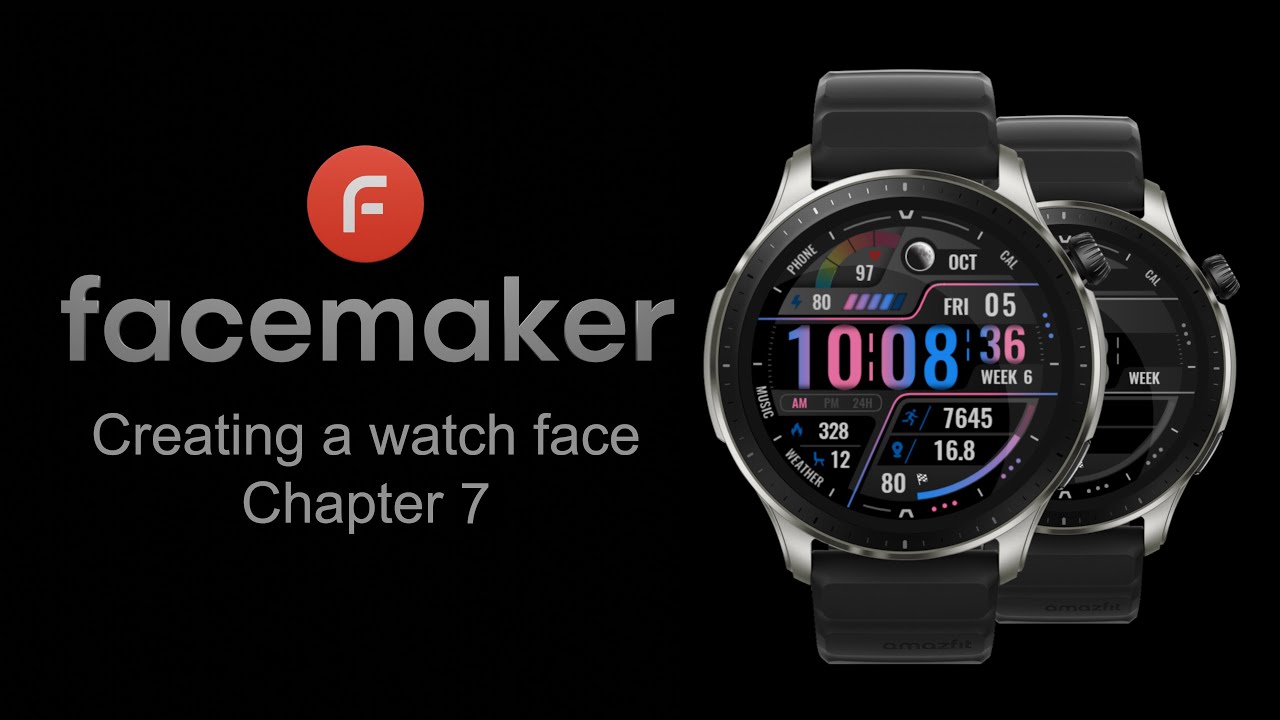 Creating a Watch Face - Chapter 7