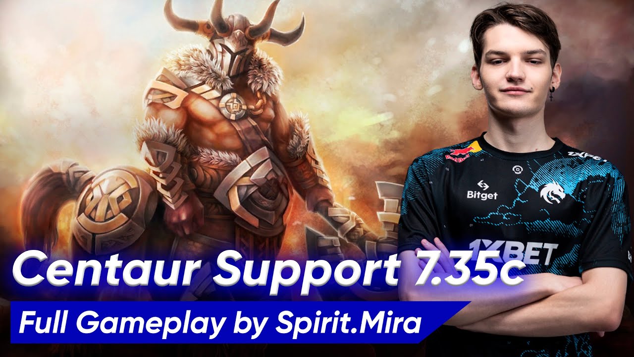Mira CENTAUR WARRUNNER SOFT SUPPORT | Dota 2 7.35c Pro Gameplay