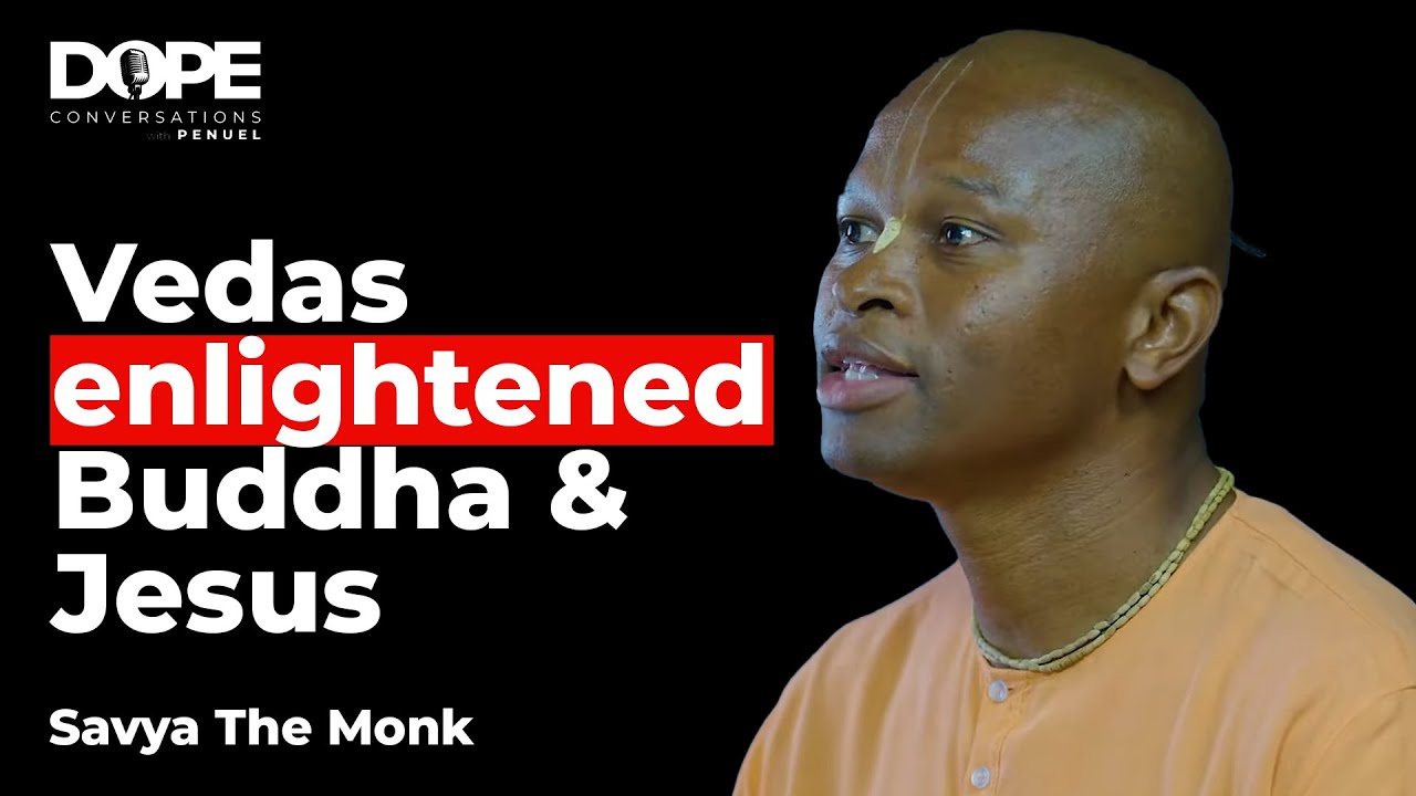 DOPE CONVERSATIONS: Savya The Monk | Why A Black African Man is A Practitioner of Hare Krishna