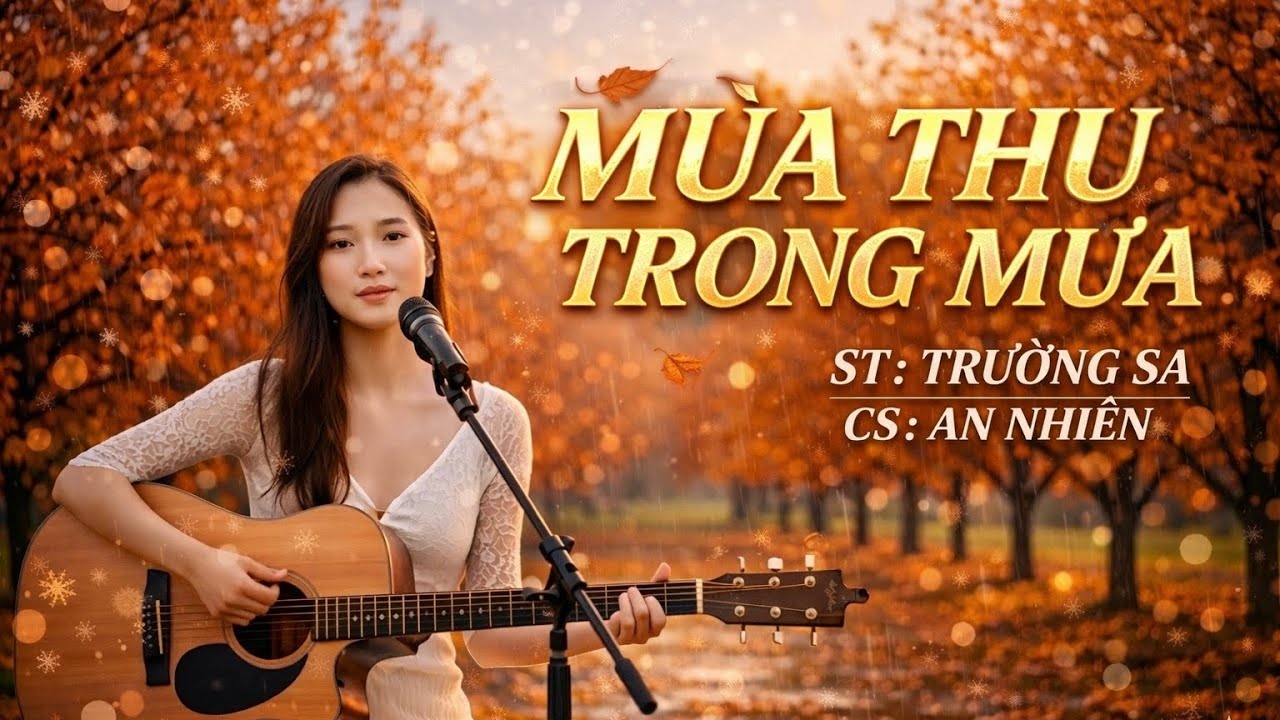 Mùa Thu Trong Mưa - AN NHIÊN | Nghe một lần là 