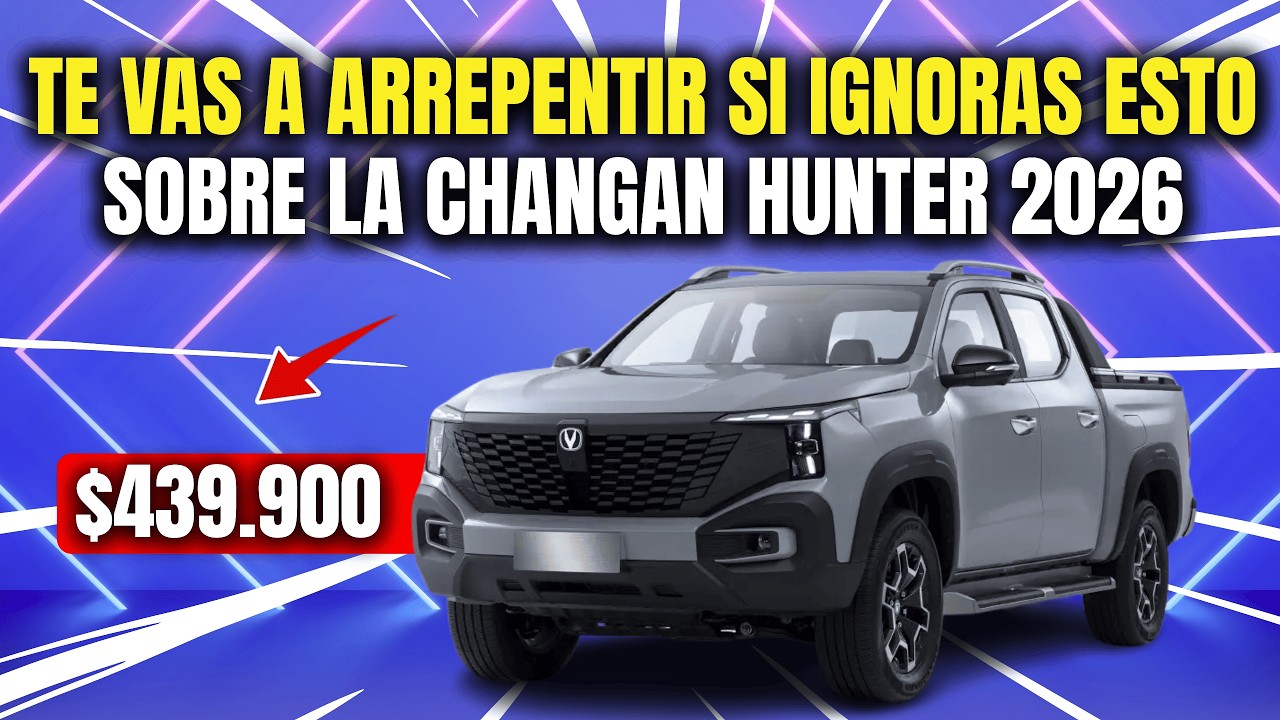 ¿La CHANGAN HUNTER 2026 es DEMASIADO BARATA para ser BUENA?NO LA COMPRES antes de ver estos PROBLEMA