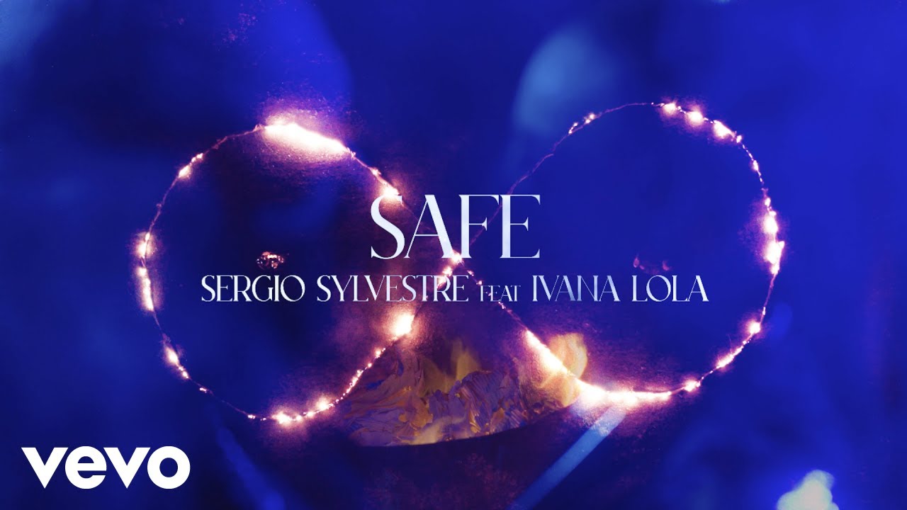 Sergio Sylvestre feat. Ivana Lola - Safe (Official Video)