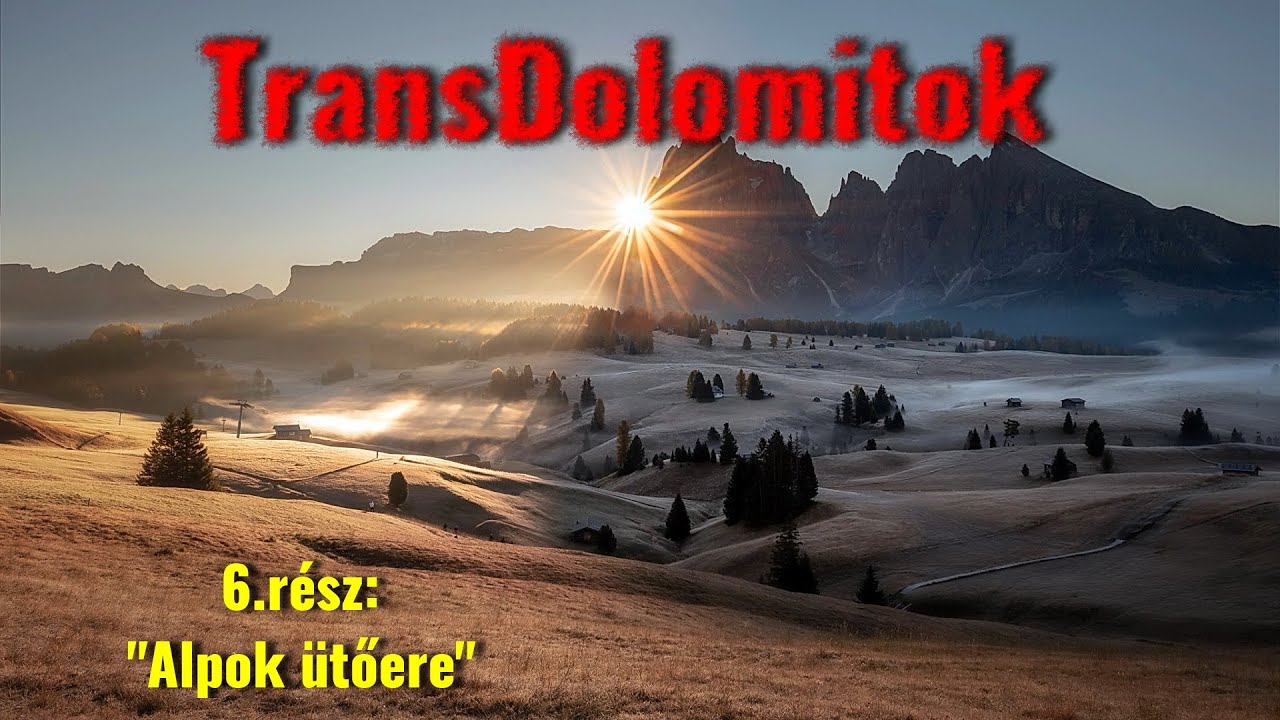 TransDolomitok 6.rész: 