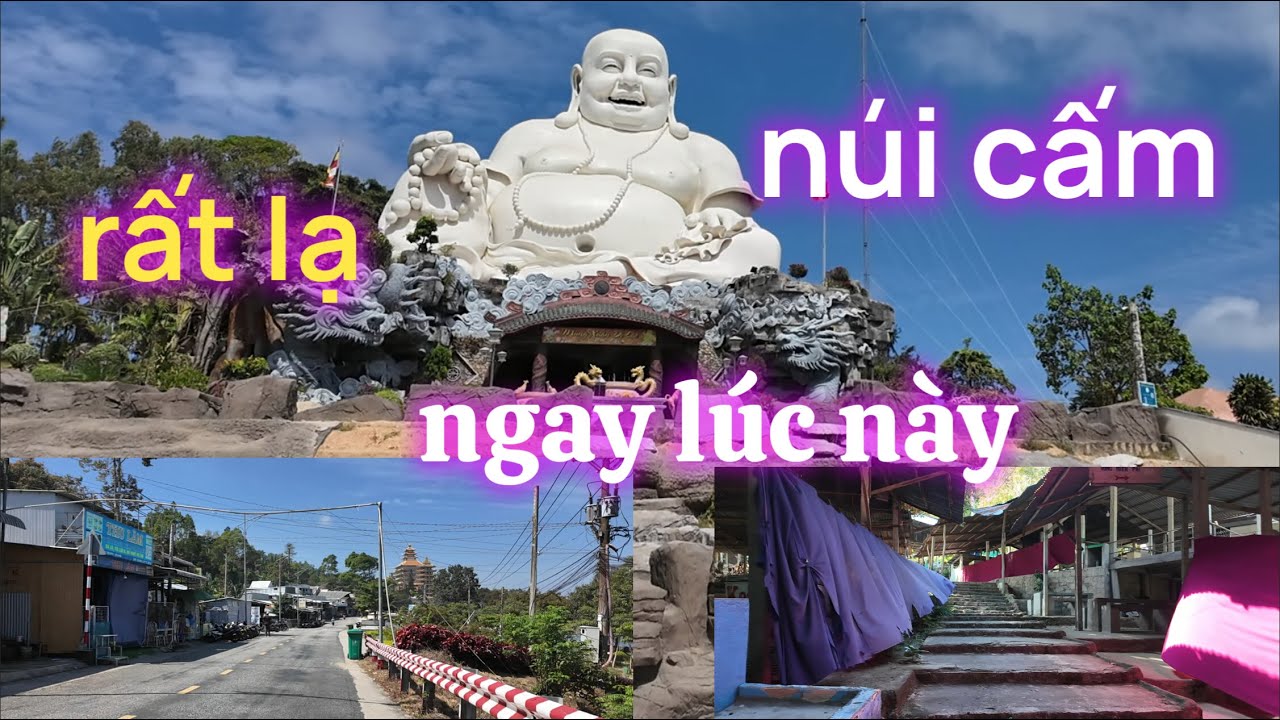 Núi Cấm - Lần Đầu Tiên Thấy Cảnh Này